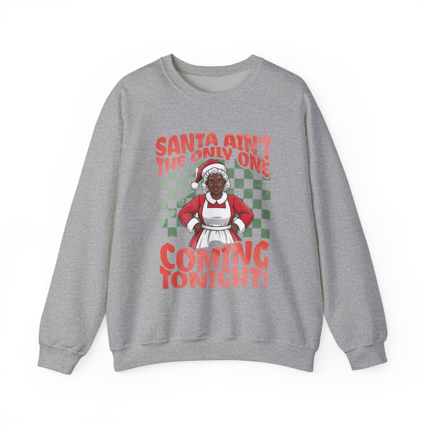 Black Mrs. Claus Coming Tonight Crewneck Sweatshirt