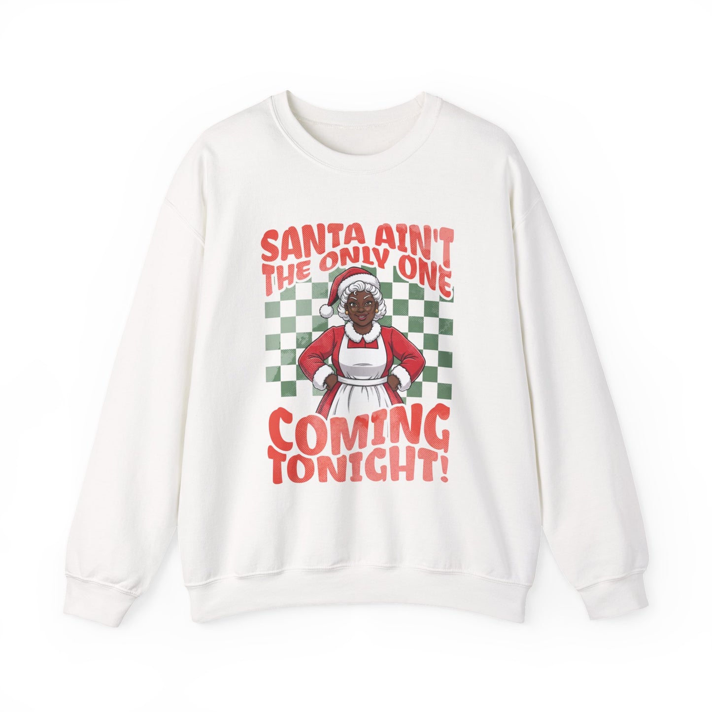 Black Mrs. Claus Coming Tonight Crewneck Sweatshirt